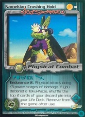 Namekian Crushing Hold - 010 - Unlimited Edition